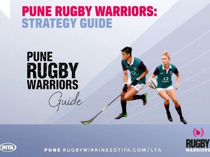 Pune Rugby Warriors Strategy Guide